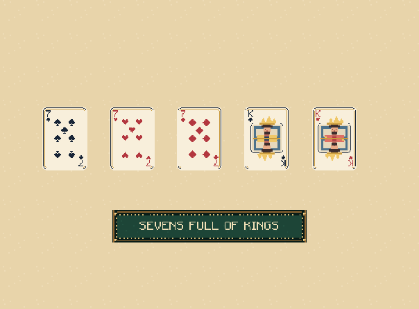Full house: Three of one rank plus two of another beat a flush. Here: three sevens and a pair of kings.