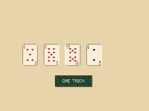 Four cards: Each player adds one card to the trick.