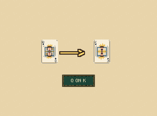 Any suit: Place a card on the next higher rank, even when suits differ.